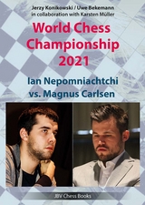 World Chess Championship 2021 - Jerzy Konikowski, Uwe Bekemann, Karsten Müller