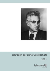 Jahrbuch der Luria-Gesellschaft 2021 - Peter Rödler, Jan Steffens, Anne-Dore Stein