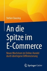An die Spitze im E-Commerce - Stefan Clausing