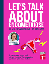 Let's talk about Endometriose - Dr. med. Stefanie Burghaus, Dr. Sigrid März