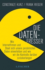 Die Datenfresser - Constanze Kurz, Frank Rieger