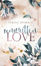 Unwritten Love -  Teresa Sporrer