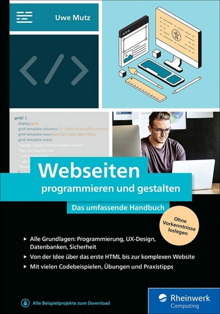 Webseiten programmieren und gestalten - Uwe Mutz