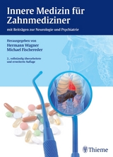 Innere Medizin für Zahnmediziner - Hermann Wagner, Michael Fischereder
