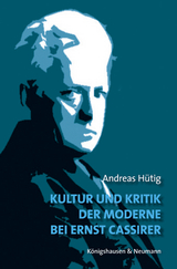 Kultur und Kritik der Moderne bei <b>Ernst Cassirer</b> - 28342164