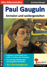 Paul Gauguin ... anmalen und weitergestalten - <b>Eckhard Berger</b> - 35498250