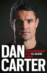 <b>Dan Carter</b>: The Autobiography of an All Blacks Legend - 40318709