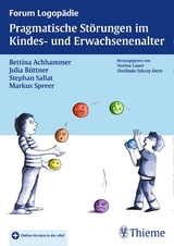 Pragmatische Störungen im Kindes- und Erwachsenenalter - Bettina Achhammer, Julia Büttner, Stephan Sallat, Markus Spreer