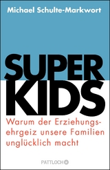 Superkids - Michael Schulte-Markwort
