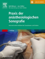 Praxis der anästhesiologischen Sonografie - Ralf Hillmann, Jens Doeffert