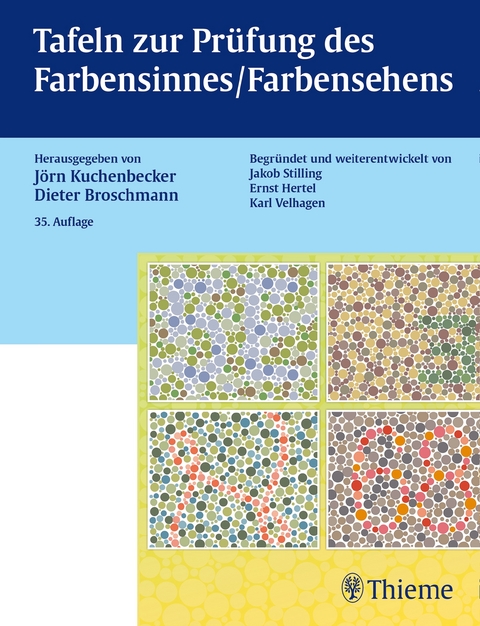 Tafeln zur Prüfung des Farbensinnes / Farbensehens - Jörn Kuchenbecker, Dieter Broschmann