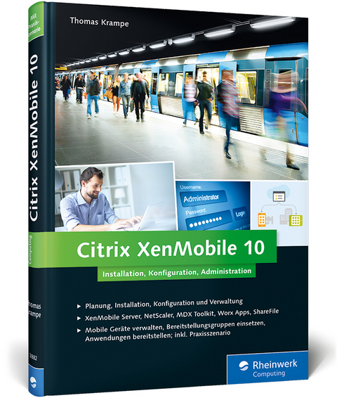 Citrix XenMobile 10 - Thomas Krampe