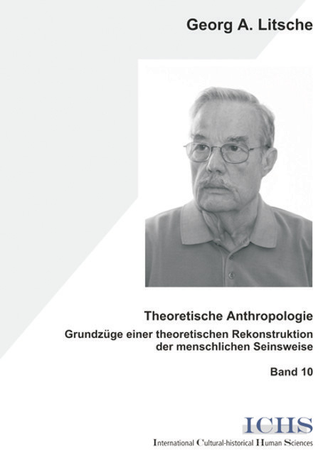 Theoretische Anthropologie - Georg A Litsche
