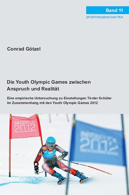 Die Youth Olympic Games zwischen Anspruch und Realität - Conrad Götzel
