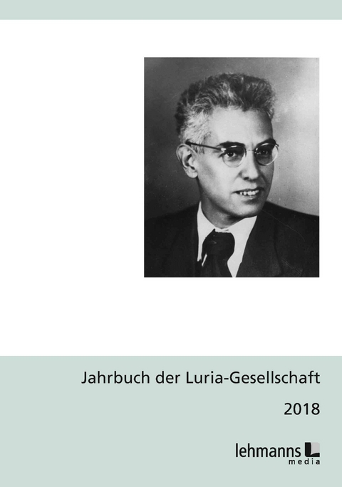 Jahrbuch der Luria-Gesellschaft 2018 - 