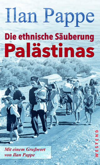 Die ethnische Säuberung Palästinas - Ilan Pappe