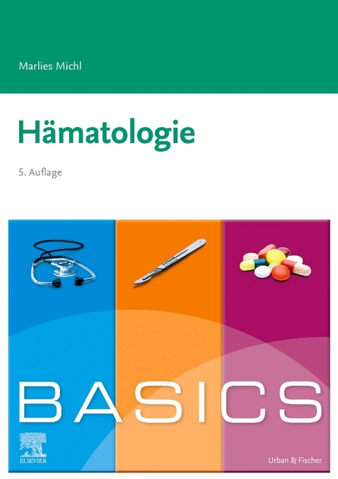 BASICS Hämatologie - Marlies Michl
