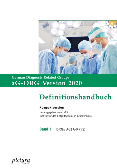 Definitionshandbuch AG DRG Version 2020 ISBN 978 3 942595 78 0