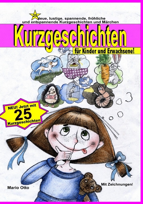 Kurzgeschichten Fur Kinder Von Mario Otto Isbn 978 3 7502 9725 8 Buch Online Kaufen Lehmanns De