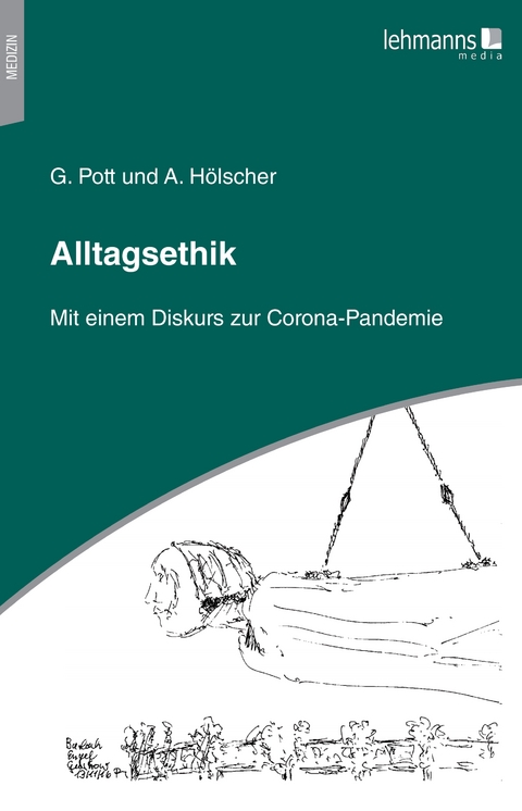 Alltagsethik - Gerhard Pott, Annegret Hölscher