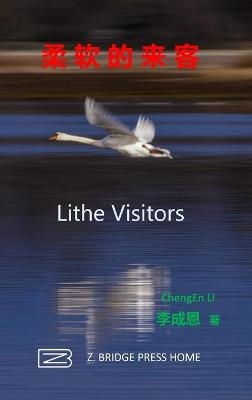 柔软的来客/Lithe Visitors -  李成恩