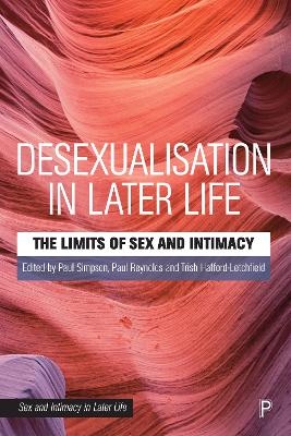 Desexualisation in Later Life - 