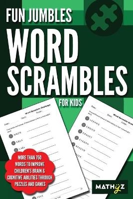 Fun Jumbles Word Scrambles for Kids - Mathyz Learning