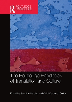 The Routledge Handbook of Translation and Culture - 