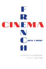 French Cinema—A Critical Filmography - Colin Crisp