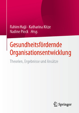 Gesundheitsfördernde Organisationsentwicklung - 