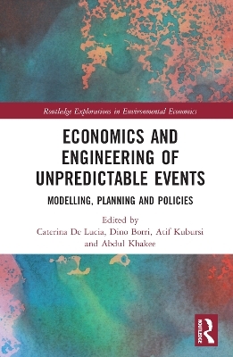 Economics and Engineering of Unpredictable Events - 