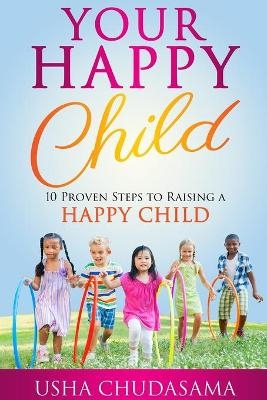 Your Happy Child - Usha Chudasama