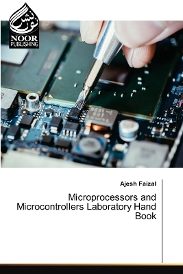 Microprocessors and Microcontrollers Laboratory Hand Book - Ajesh Faizal