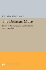 The Didactic Muse - Willard Spiegelman