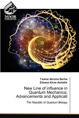 New Line of influence in Quantum Mechanics - Taame Abraha Berhe, Etsana Kiros Ashebir