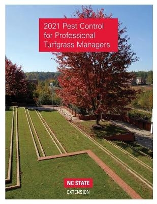 2021 Pest Control for Professional Turfgrass Managers