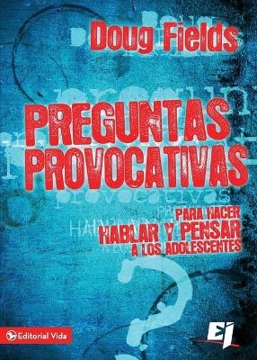 Preguntas provocativas - Doug Fields