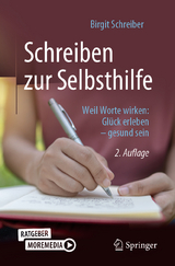 Schreiben zur Selbsthilfe - Schreiber, Birgit