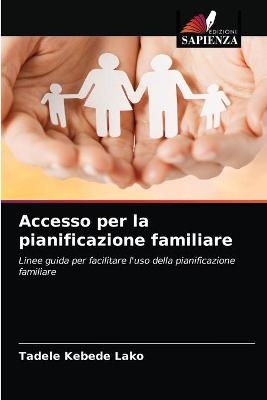 Accesso per la pianificazione familiare - Tadele Kebede Lako