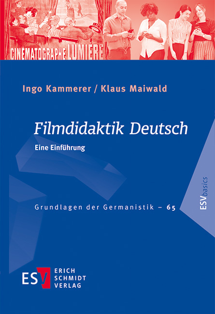 Filmdidaktik Deutsch - Ingo Kammerer, Klaus Maiwald
