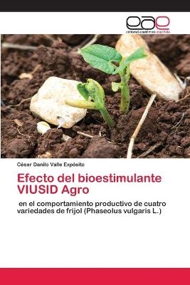 Efecto del bioestimulante VIUSID Agro - César Danilo Valle Expósito