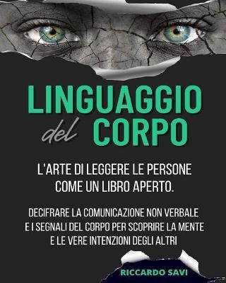 Linguaggio del Corpo - Riccardo Rossi Savi