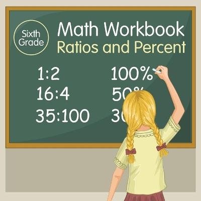 Sixth Grade Math Workbook -  Baby Professor