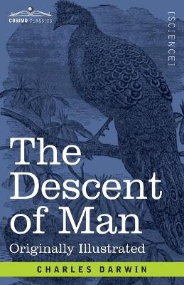 The Descent of Man - Charles Darwin