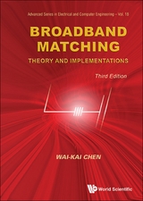 Broadband Matching: Theory And Implementations (3rd Edition) -  Chen Wai-kai Chen