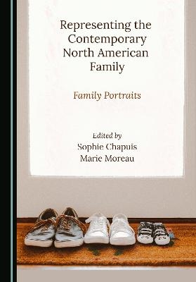 Representing the Contemporary North American Family - 