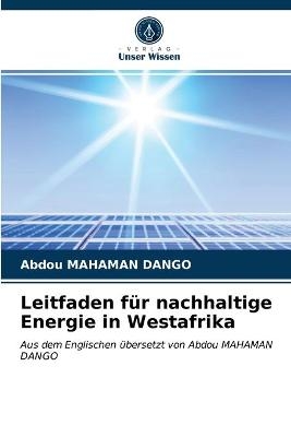 Leitfaden für nachhaltige Energie in Westafrika - Abdou Mahaman Dango