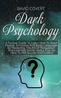 Dark Psychology - David Covert