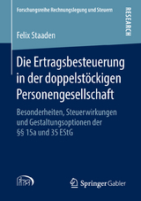 Die Ertragsbesteuerung in der doppelstöckigen Personengesellschaft -  Felix Staaden
