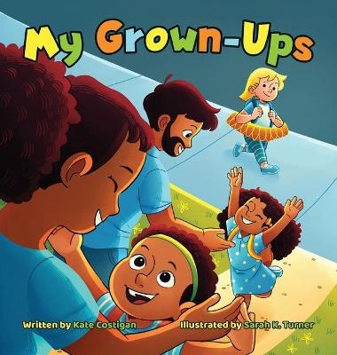 My Grown-Ups - Kate Costigan